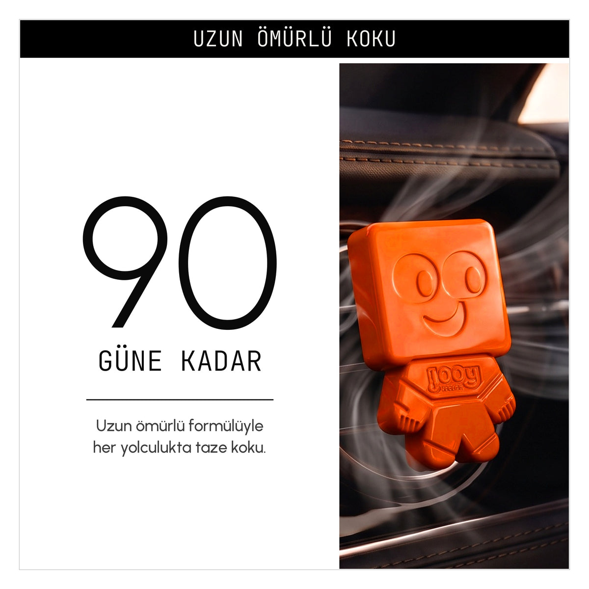 90 güne kadar etkili