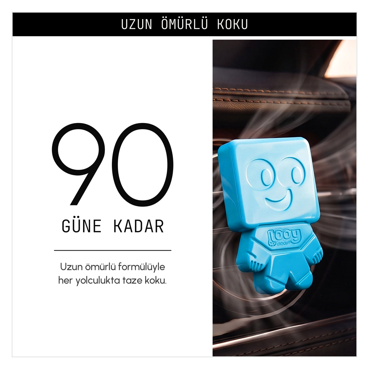 90 güne kadar etkili