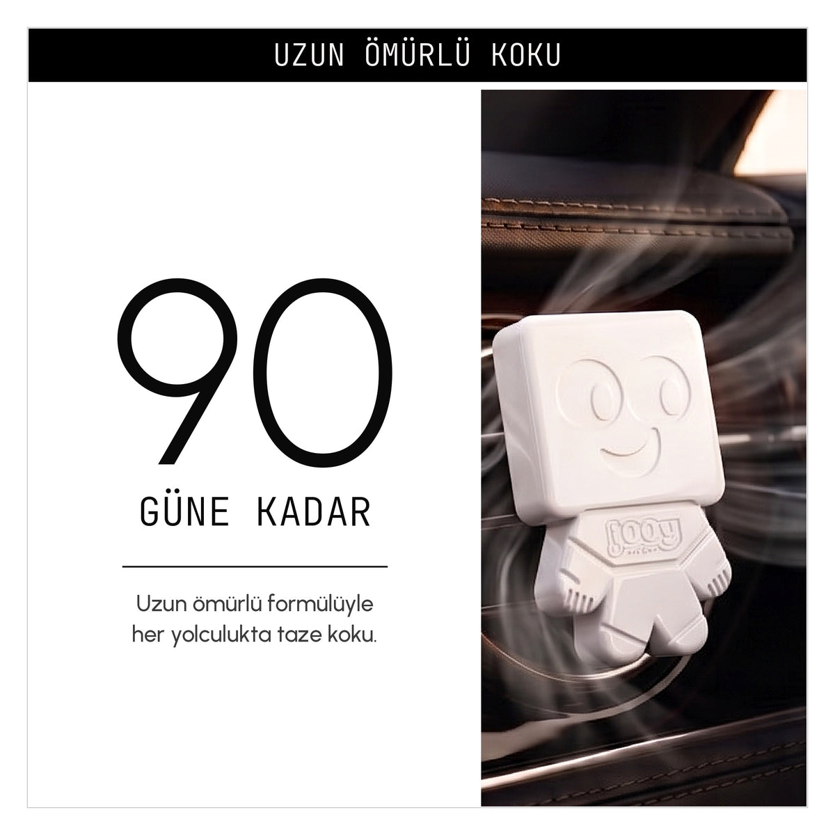 90 güne kadar etkili