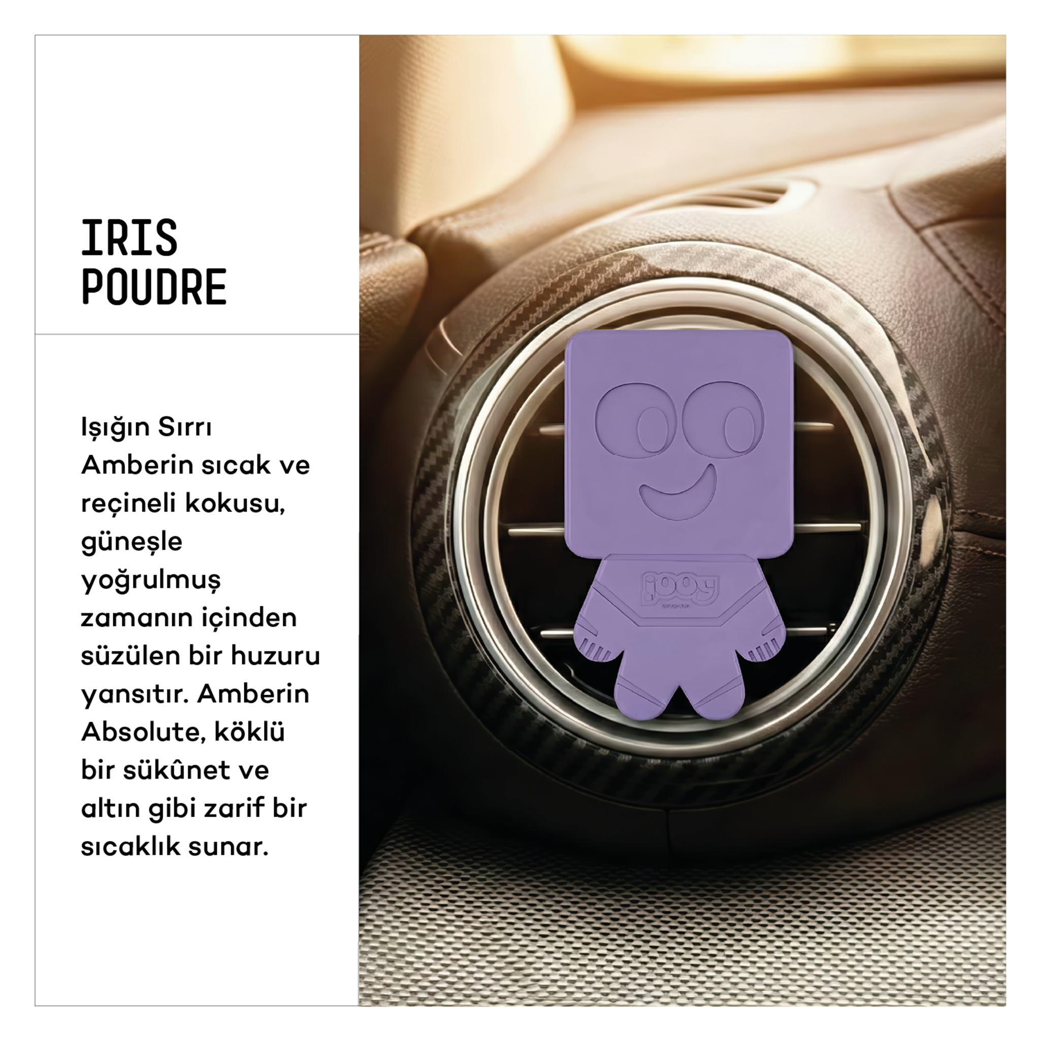 Jooy Araba Kokusu - Iris Poudre