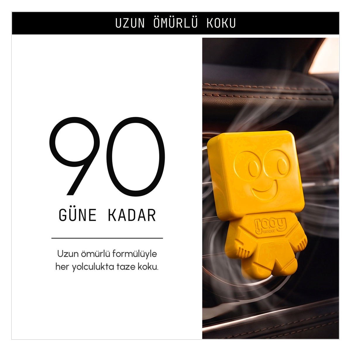 90 güne kadar etkili