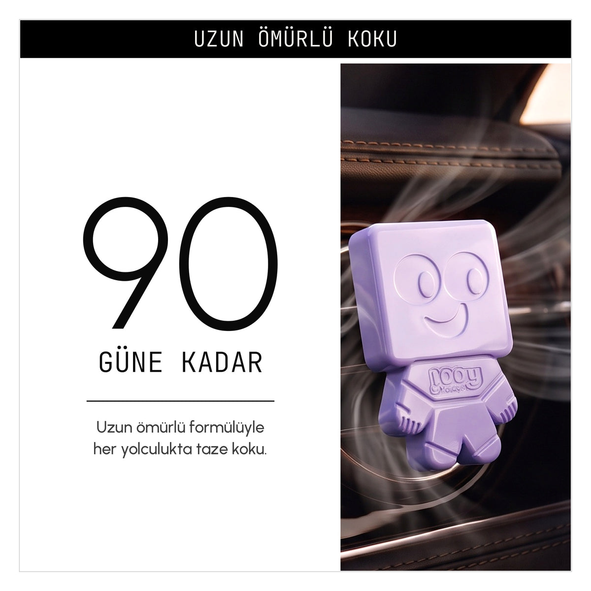 90 güne kadar etkili
